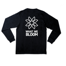  What We Bloom Original Long Sleeve Shirt